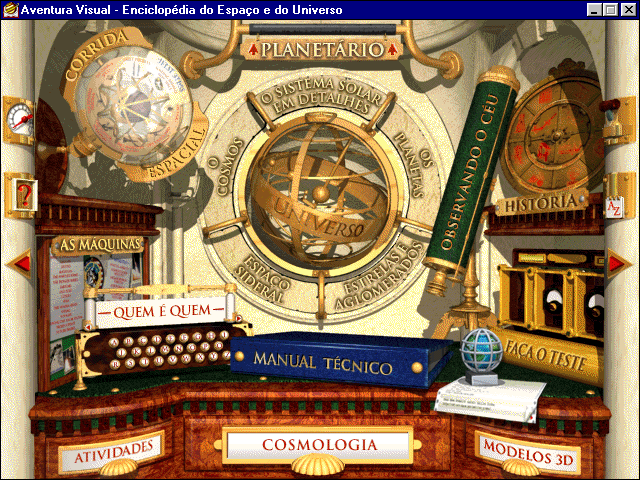 Captura da tela principal da Enciclopédia do Espaço e do Universo. Há vários elementos clicáveis com os quais o usuário pode interagir. Na parte inferior, há uma mesa com 3 gavetas com os nomes "Atividades", "Cosmologia" e "Modelos 3D". Cada gaveta é um elemento clicável. Em cima da mesa, há os elementos "As Máquinas", "Quem é Quem", "Manual Técnico" e "Faça o Teste". No meio da tela, na parede para onde olharia uma pessoa sentada à mesa, há os elementos "Corrida Espacial", "Universo", "Observando o Céu" e "História". O elemento clicável "Universo" está numa esfera armilar dourada. Um pouco acima dela, há o elemento clicável "Planetário". Quando criança, explorei principalmente a parte de atividades, que eram 2 minijogos e a parte sobre máquinas.