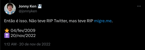 Tweet de @jonnyken anunciando a morte do serviço migre.me. A data é 20/11/2022.